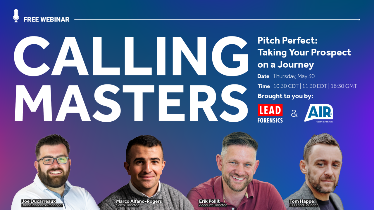 CALLING MASTERS | Pitch Perfect: Taking Your Prospect on a Journey